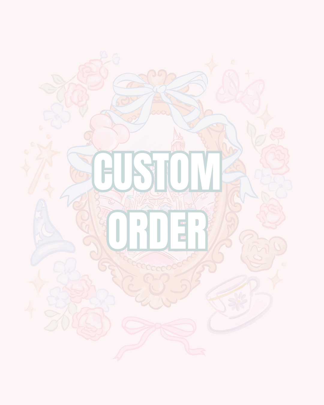 Custom Order