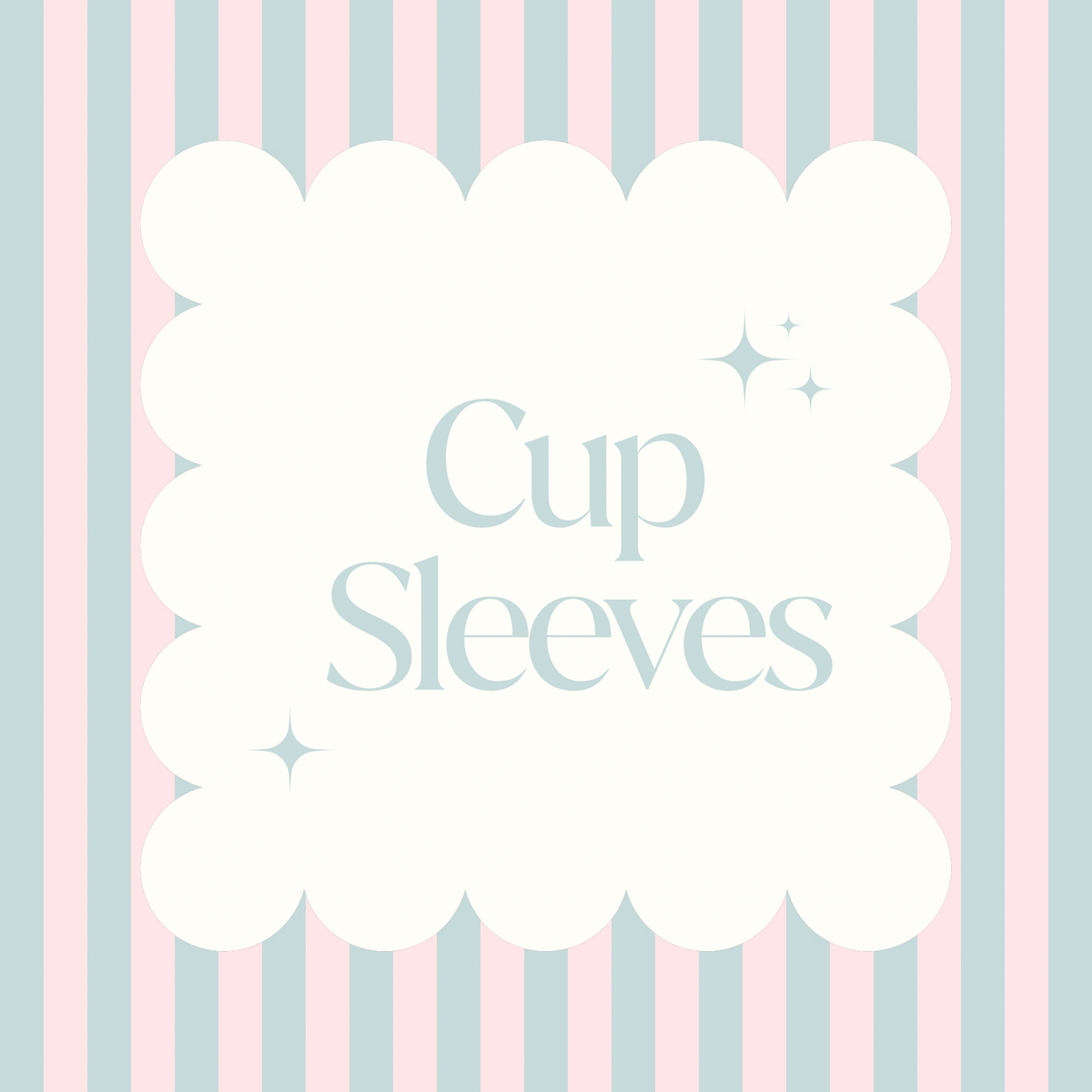 Cup sleeves